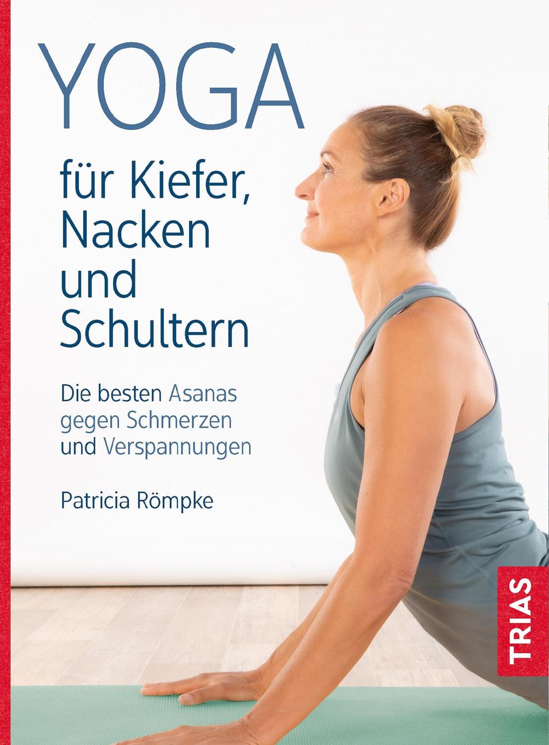 Cover: 9783432113302 | Yoga für Kiefer, Nacken und Schultern | Patricia Römpke | Taschenbuch