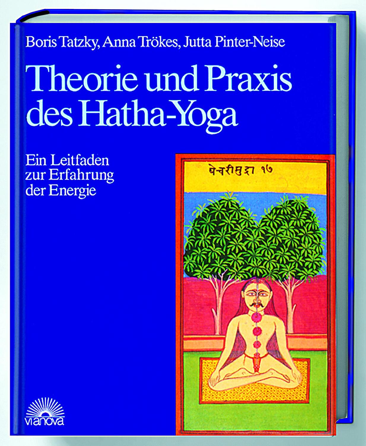 Cover: 9783928632157 | Theorie und Praxis des Hatha-Yoga | Boris Tatzky (u. a.) | Buch | 1998