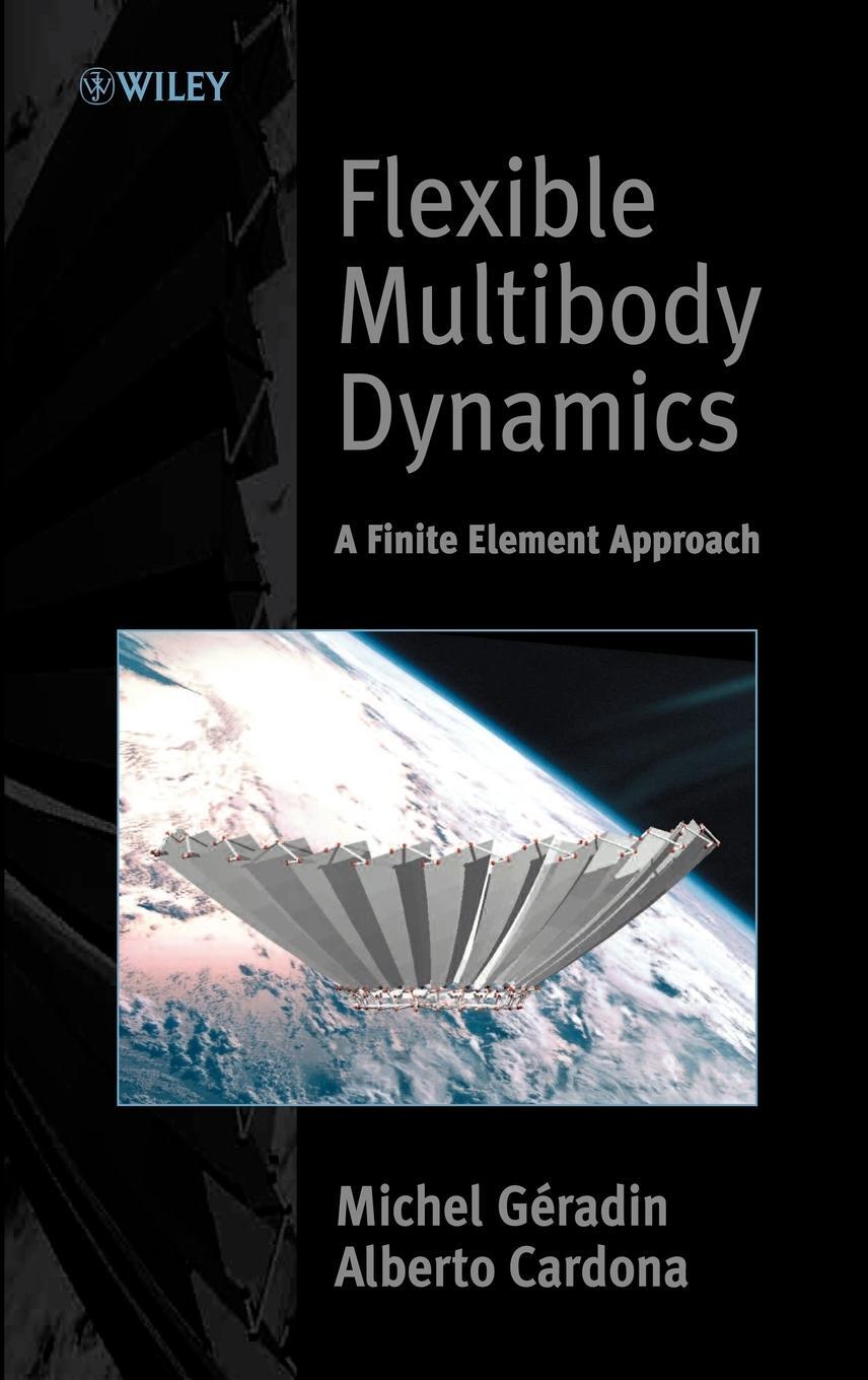 Cover: 9780471489900 | Flexible Multibody Dynamics | Geradin | Buch | XII | Englisch | 2001