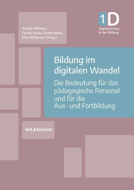 Cover: 9783830941996 | Bildung im digitalen Wandel | Annika Wilmers (u. a.) | Taschenbuch