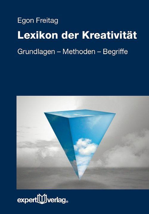 Cover: 9783816932994 | Lexikon der Kreativität | Grundlagen-Methoden-Begriffe | Egon Freitag