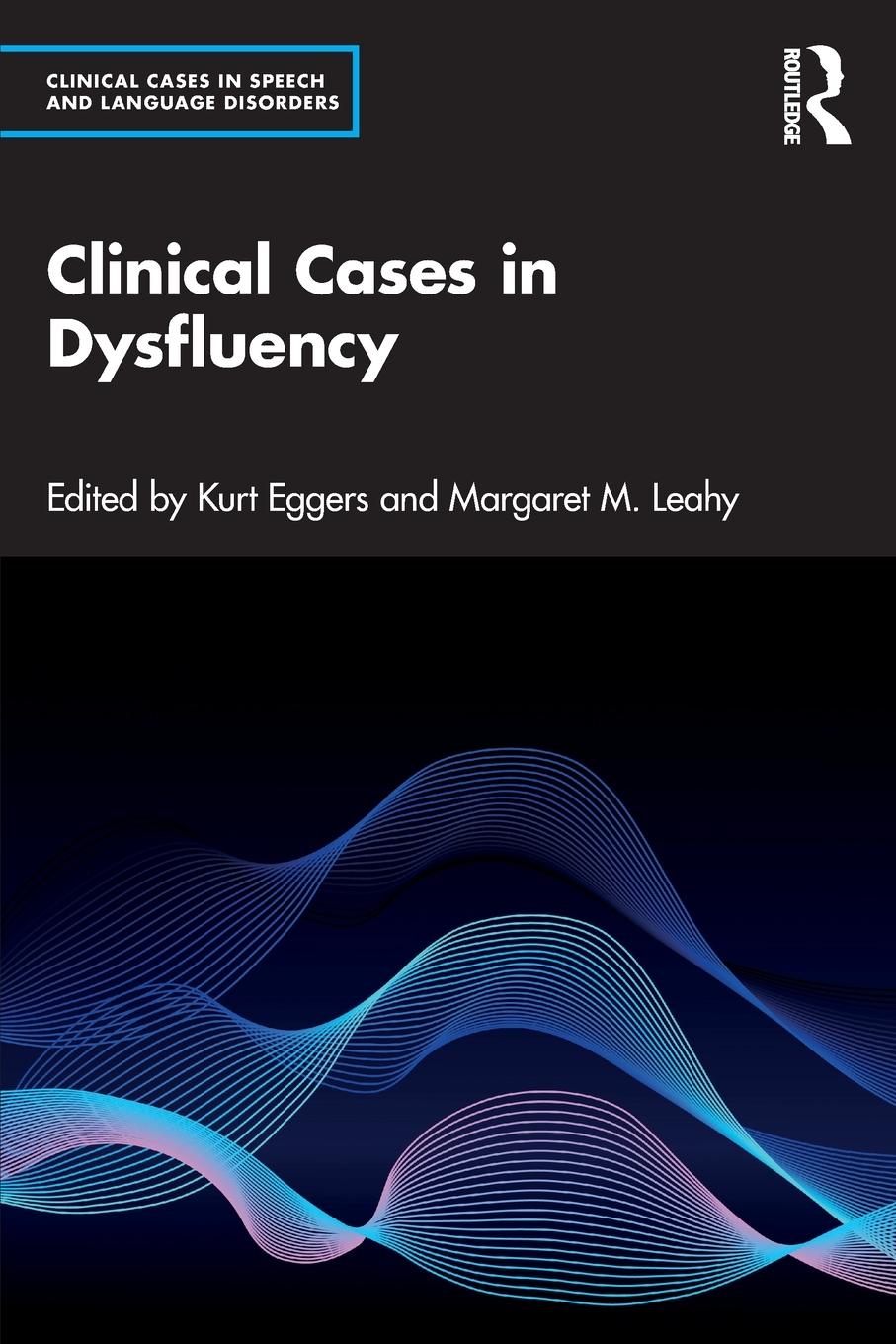 Cover: 9781032015385 | Clinical Cases in Dysfluency | Margaret M. Leahy | Taschenbuch | 2022