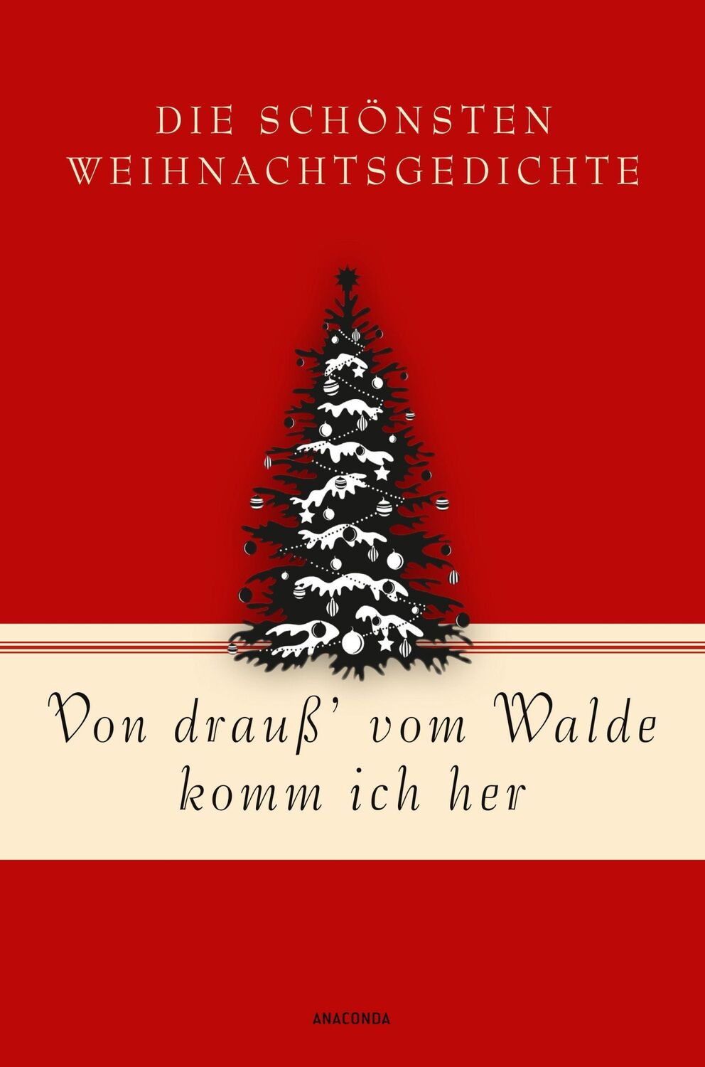 Cover: 9783730611494 | Von drauß' vom Walde komm ich her. Die schönsten Weihnachtsgedichte