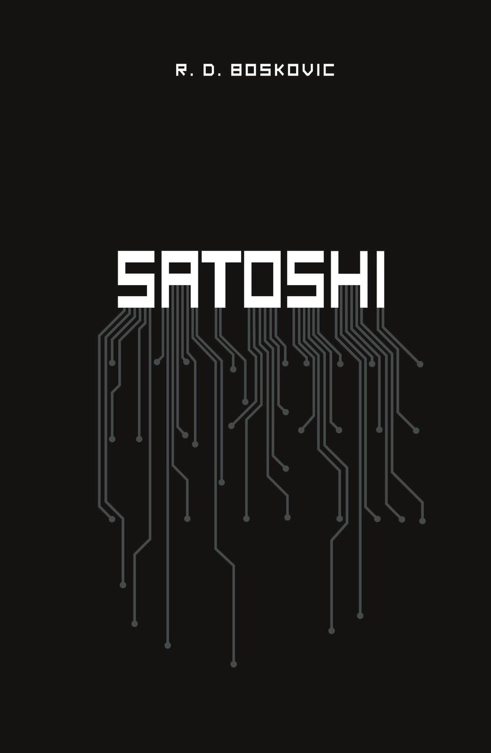 Cover: 9783347627024 | Satoshi | Rafael Boskovic | Taschenbuch | Paperback | 232 S. | Deutsch