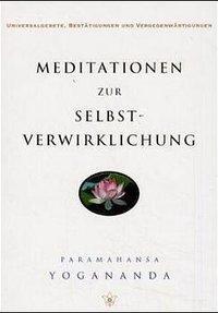 Cover: 9780876120491 | Meditationen zur Selbstverwirklichung | Paramahansa Yogananda | Buch