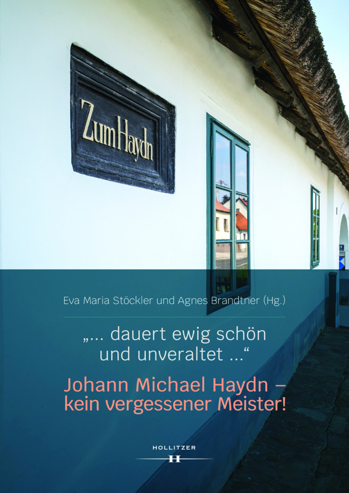 Cover: 9783990128466 | "... dauert ewig schön und unveraltet ..." Johann Michael Haydn -...