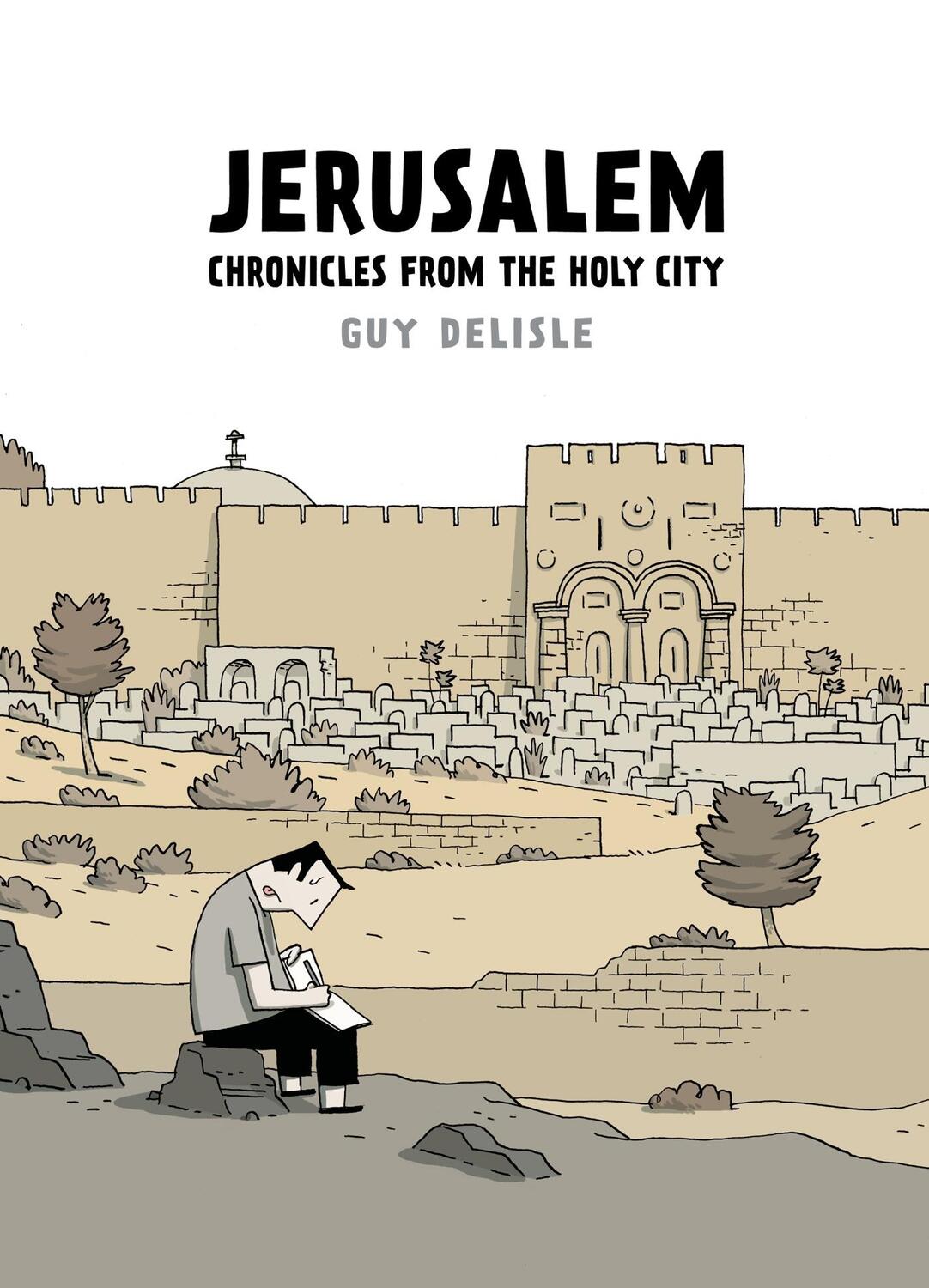 Cover: 9781770461765 | Jerusalem: Chronicles from the Holy City | Guy Delisle | Taschenbuch
