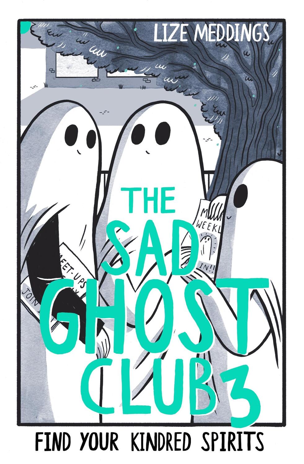 Cover: 9781444969429 | The Sad Ghost Club Volume 03 | Find Your Kindred Spirits | Meddings