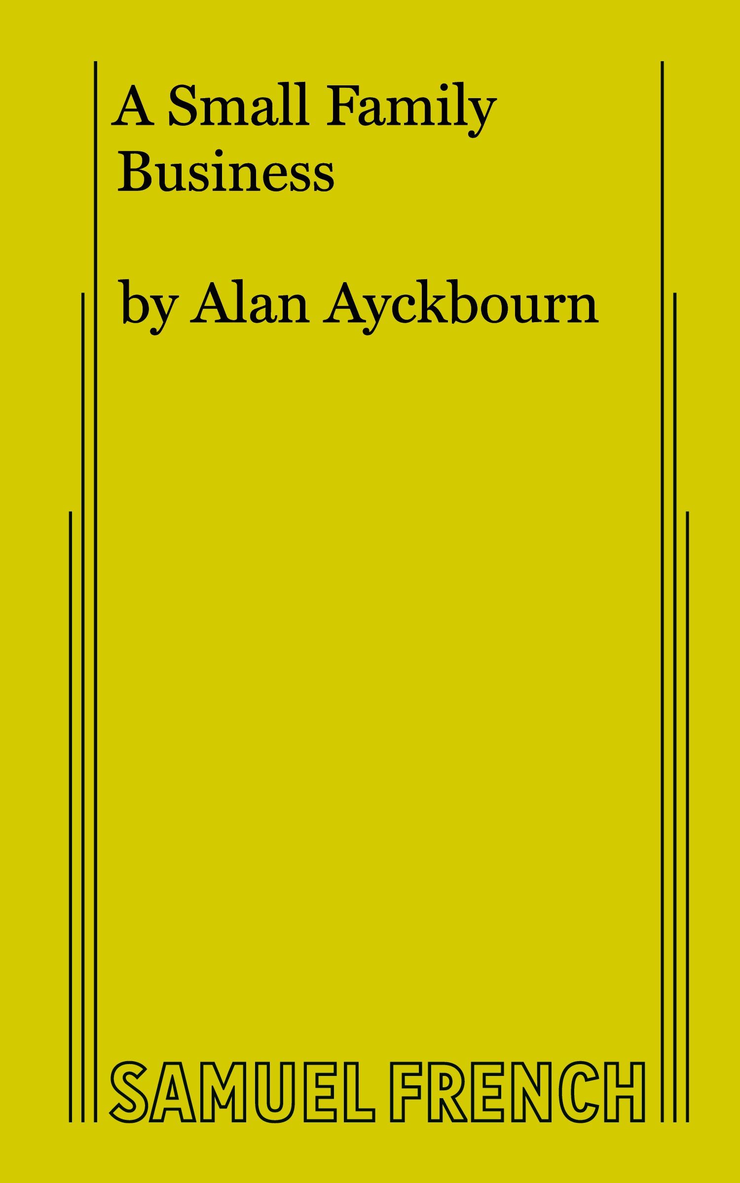 Cover: 9780573693779 | A Small Family Business | Alan Ayckbourn | Taschenbuch | Englisch