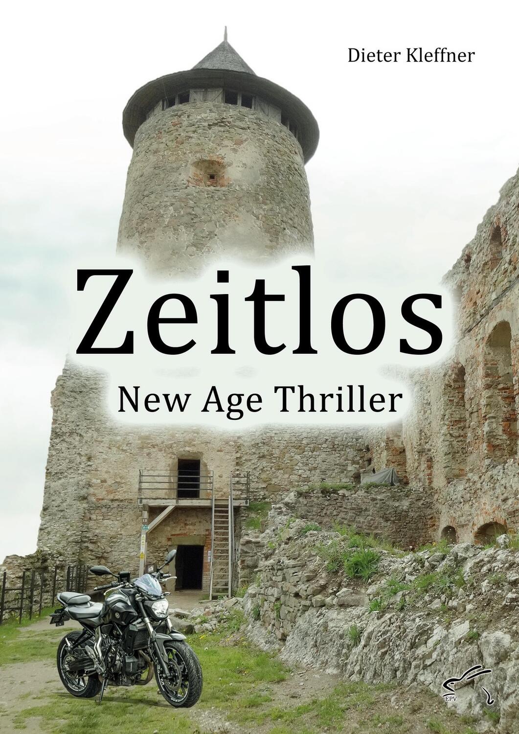 Cover: 9783961741366 | Zeitlos | New Age Thriller | Dieter Kleffner | Taschenbuch | Paperback
