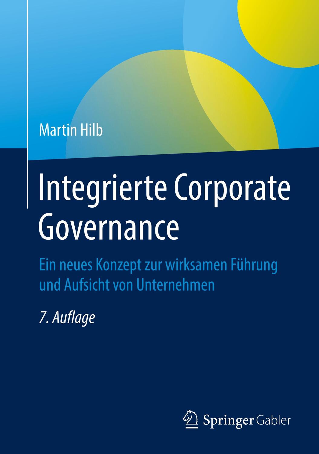 Cover: 9783662587959 | Integrierte Corporate Governance | Martin Hilb | Buch | Deutsch | 2019
