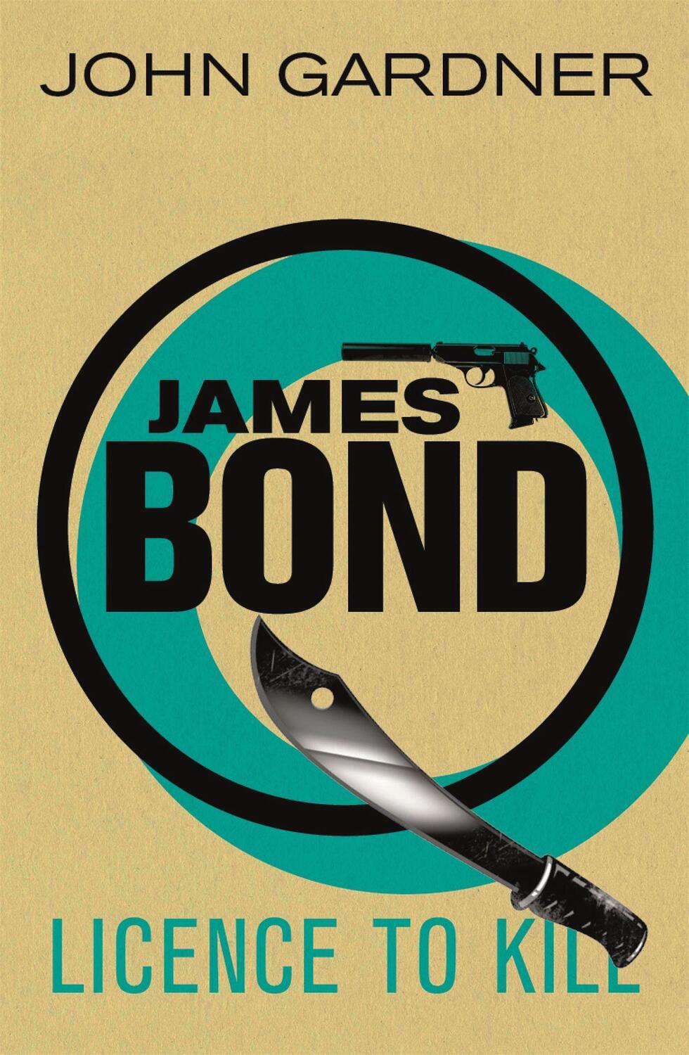 Cover: 9781409135760 | Licence to Kill | A James Bond thriller | John Gardner | Taschenbuch
