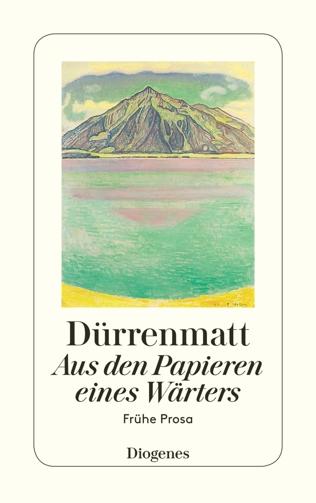 Cover: 9783257230598 | Aus den Papieren eines Wärters | Frühe Prosa | Friedrich Dürrenmatt