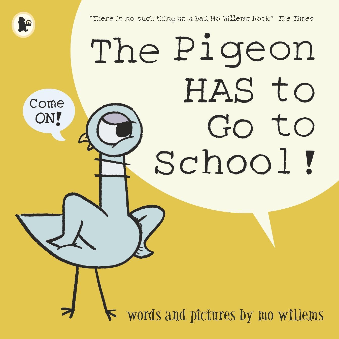 Cover: 9781406389012 | The Pigeon HAS to Go to School! | Mo Willems | Taschenbuch | Englisch