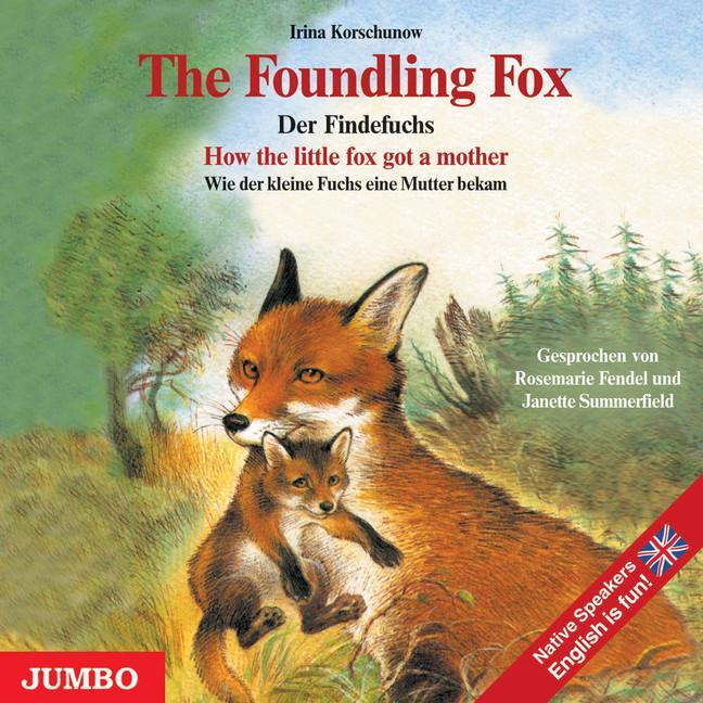 Cover: 9783833715075 | The Foundling Fox / Der Findefuchs. CD | Irina Korschunow | Audio-CD