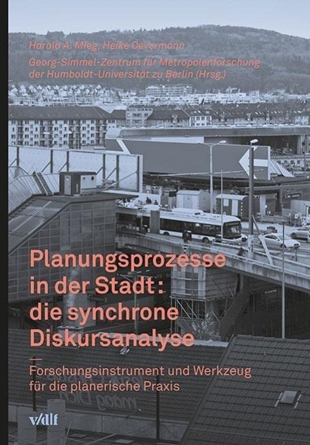 Cover: 9783728136381 | Planungsprozesse in der Stadt: die synchrone Diskursanalyse | Buch