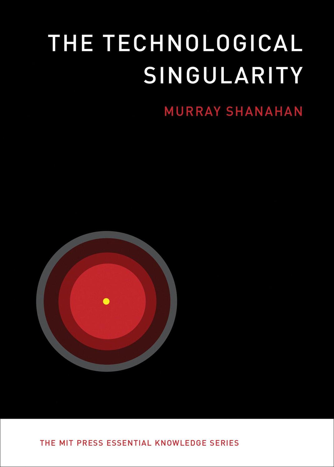 Cover: 9780262527804 | Technological Singularity | Murray Shanahan | Taschenbuch | Englisch
