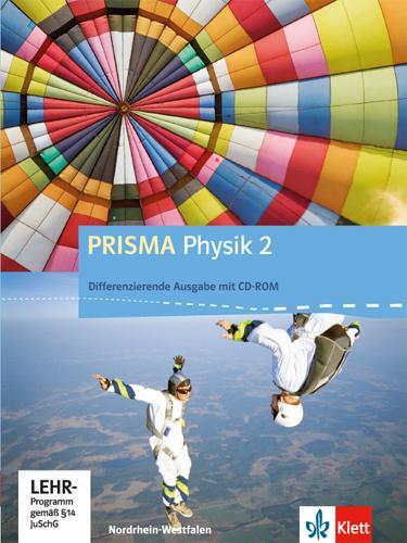 Cover: 9783120687221 | Prisma Physik 2. Ausgabe für Nordrhein-Westfalen - Differenzierende...