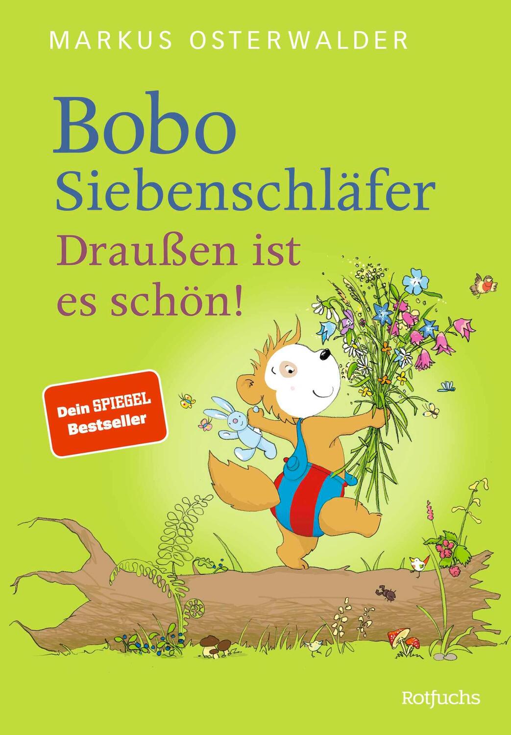 Cover: 9783757100575 | Bobo Siebenschläfer: Draußen ist es schön! | Markus Osterwalder | Buch