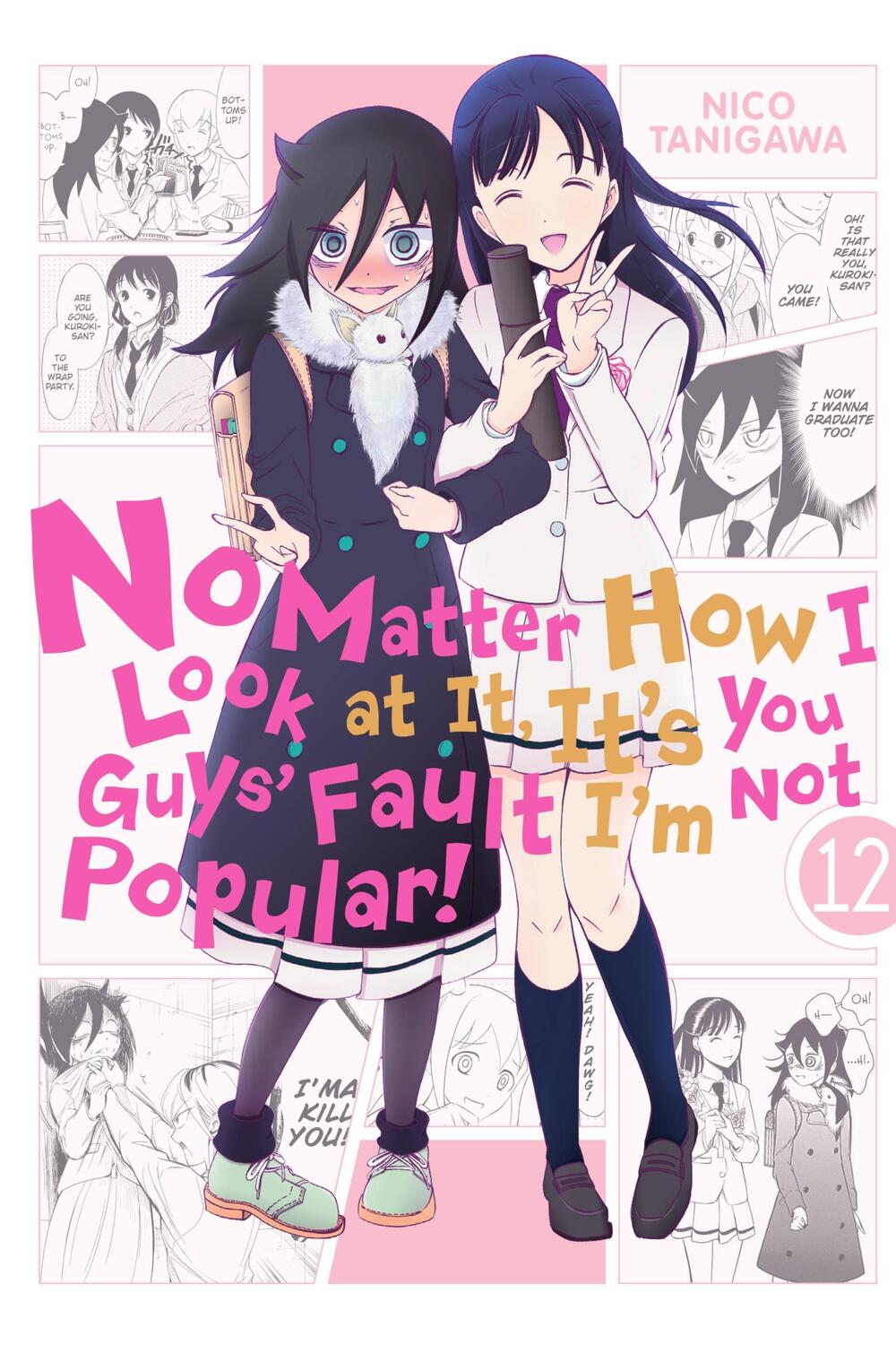Cover: 9781975328177 | No Matter How I Look at It, It's You Guys' Fault I'm Not Popular!,...