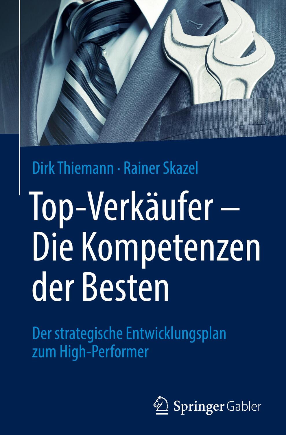 Cover: 9783658372651 | Top-Verkäufer - Die Kompetenzen der Besten | Rainer Skazel (u. a.)