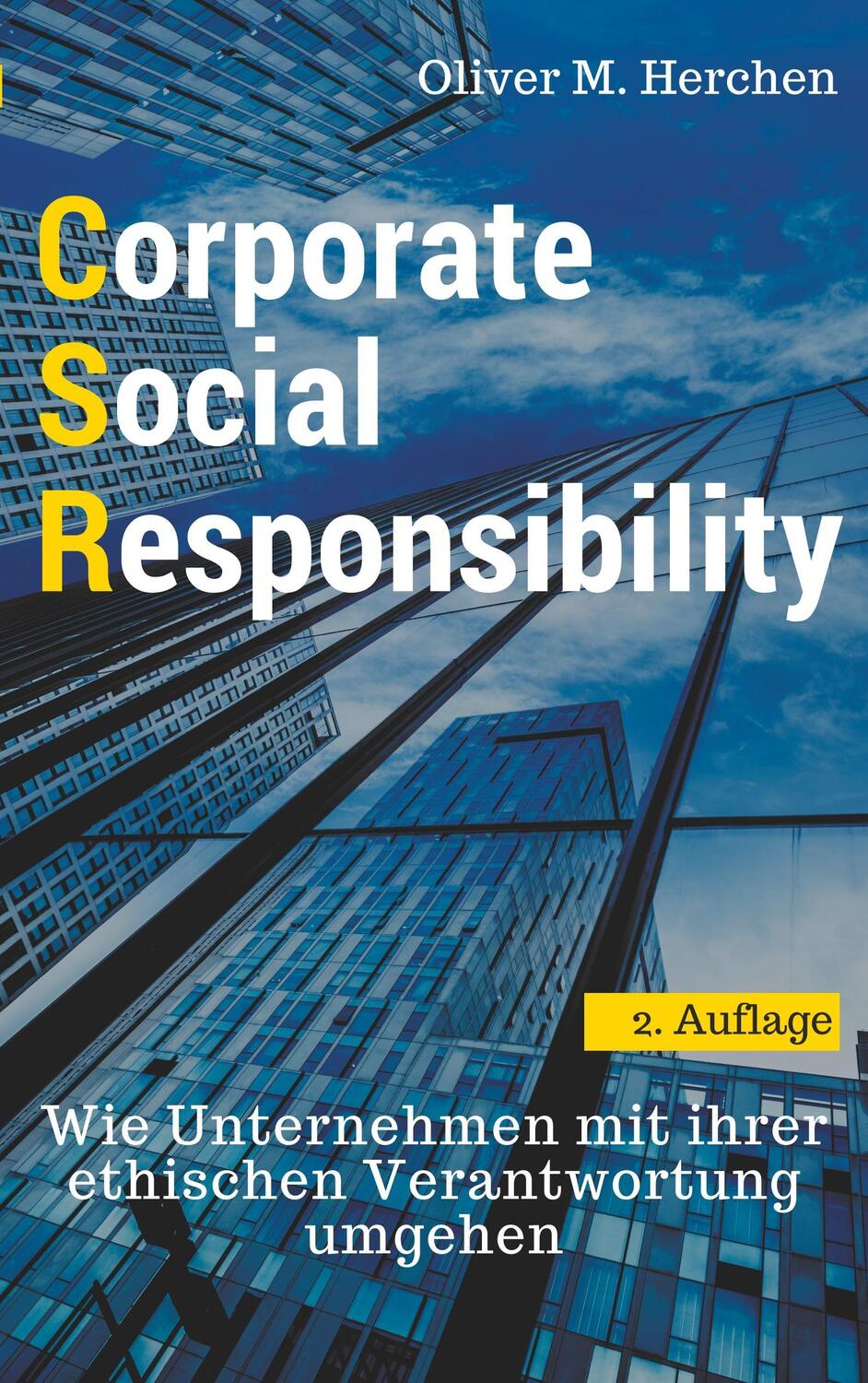 Cover: 9783746056401 | Corporate Social Responsibility | Oliver M. Herchen | Taschenbuch