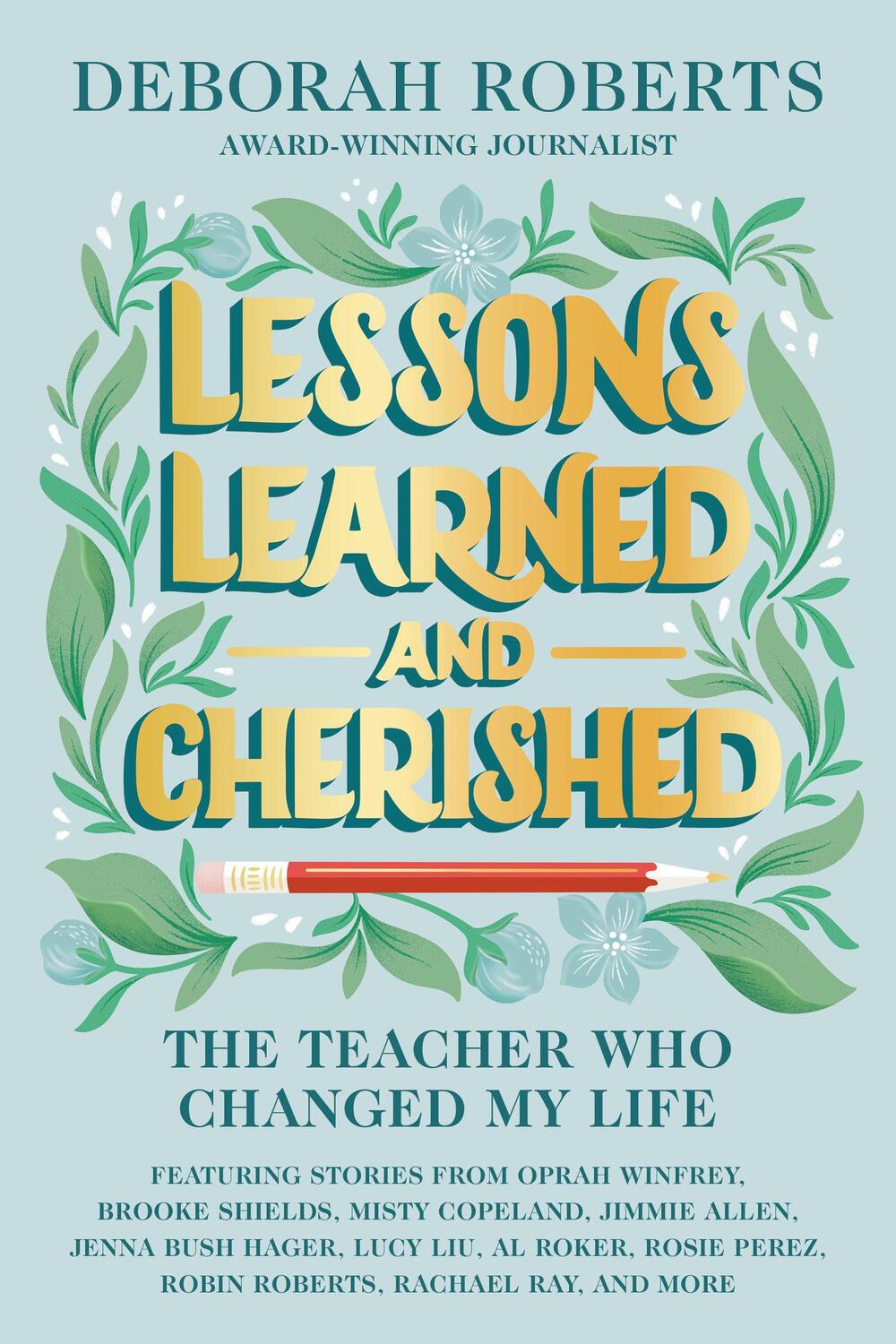 Cover: 9781368095051 | Lessons Learned and Cherished: The Teacher Who Changed My Life | Buch