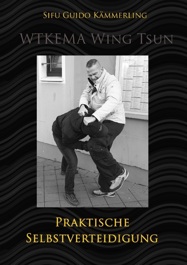 Cover: 9783752958300 | WTKEMA Wing Tsun - Praktische Selbstverteidigung | Kämmerling | Buch