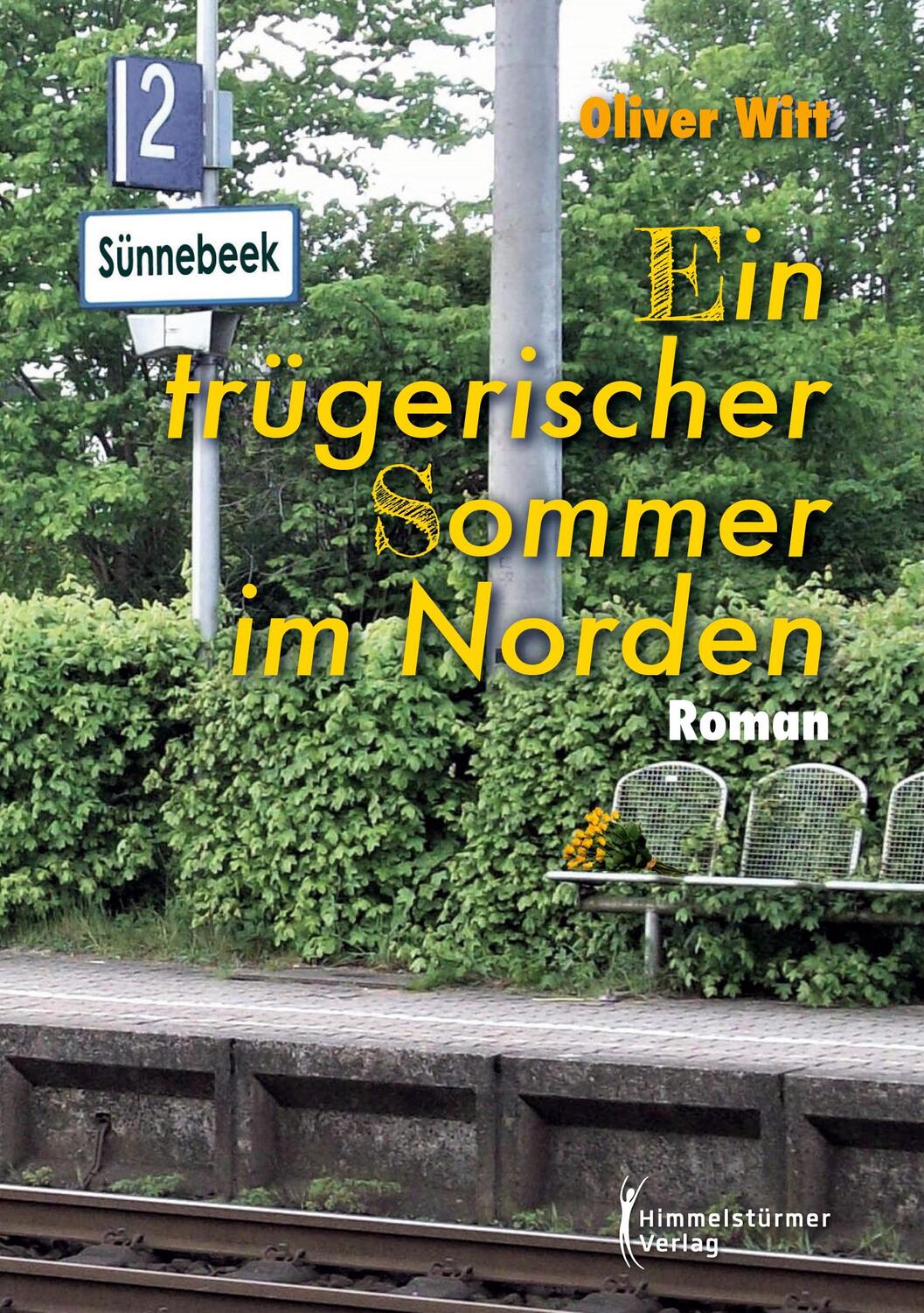 Cover: 9783987580482 | Ein trügerischer Sommer im Norden | Oliver Witt | Taschenbuch | 2023