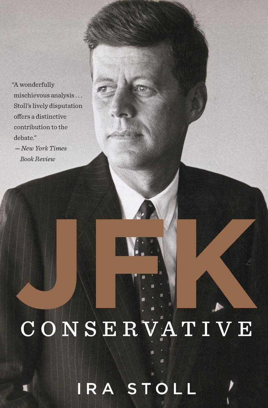 Cover: 9780544334540 | JFK, Conservative | Ira Stoll | Taschenbuch | Englisch | 2014