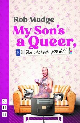 Cover: 9781839040122 | My Son's a Queer (But What Can You Do?) | Rob Madge | Taschenbuch