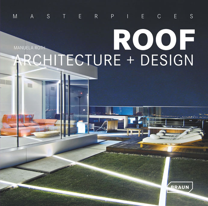 Cover: 9783037681138 | Roof Architecture + Design | Manuela Roth | Buch | 304 S. | Englisch