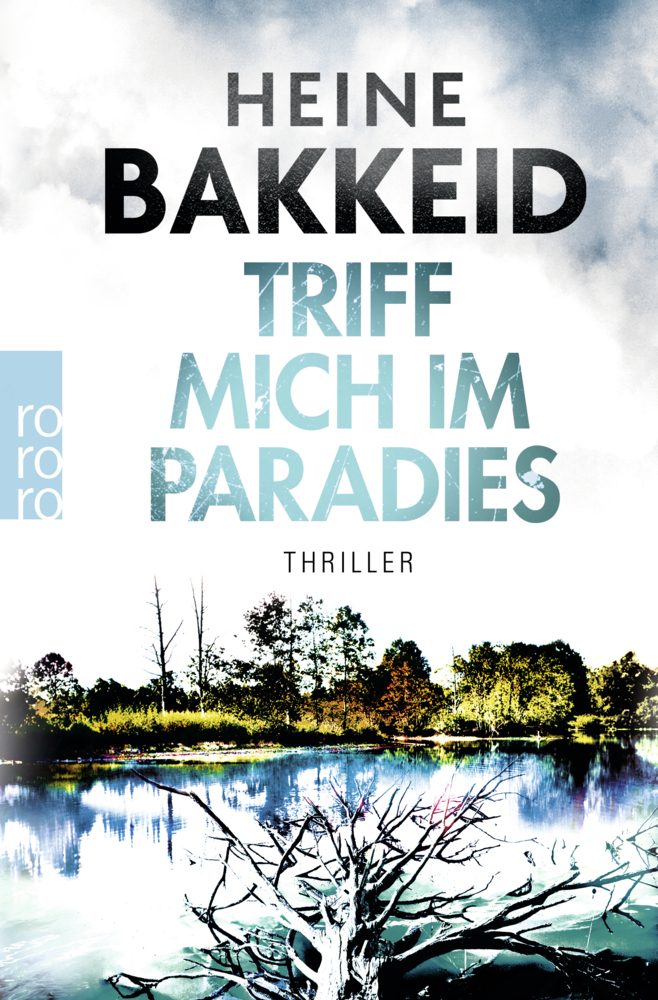 Cover: 9783499290589 | Triff mich im Paradies | Norwegen-Thriller | Heine Bakkeid | Buch