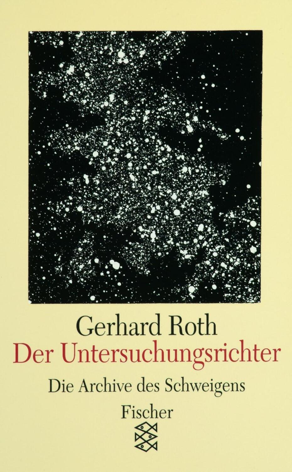 Cover: 9783596114054 | Der Untersuchungsrichter | Die Archive des Schweigens | Gerhard Roth