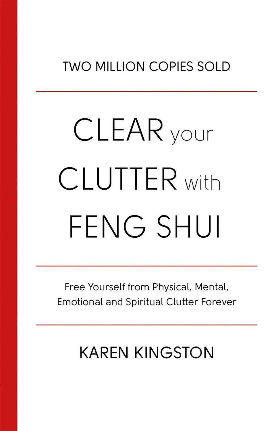 Cover: 9780349417462 | Clear Your Clutter With Feng Shui | Karen Kingston | Taschenbuch