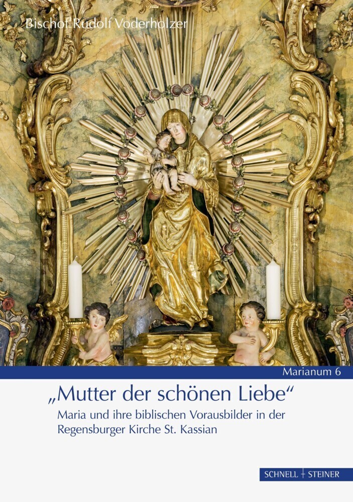 Cover: 9783795436957 | »Mutter der schönen Liebe« | Rudolf Voderholzer | Taschenbuch | 56 S.