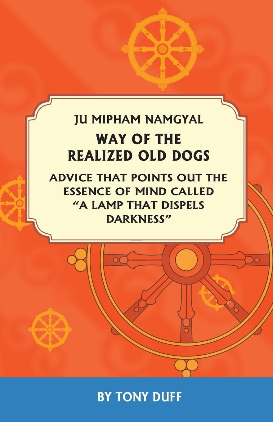 Cover: 9789937824422 | The Way of the Realized Old Dogs, Advice That Points Out the...