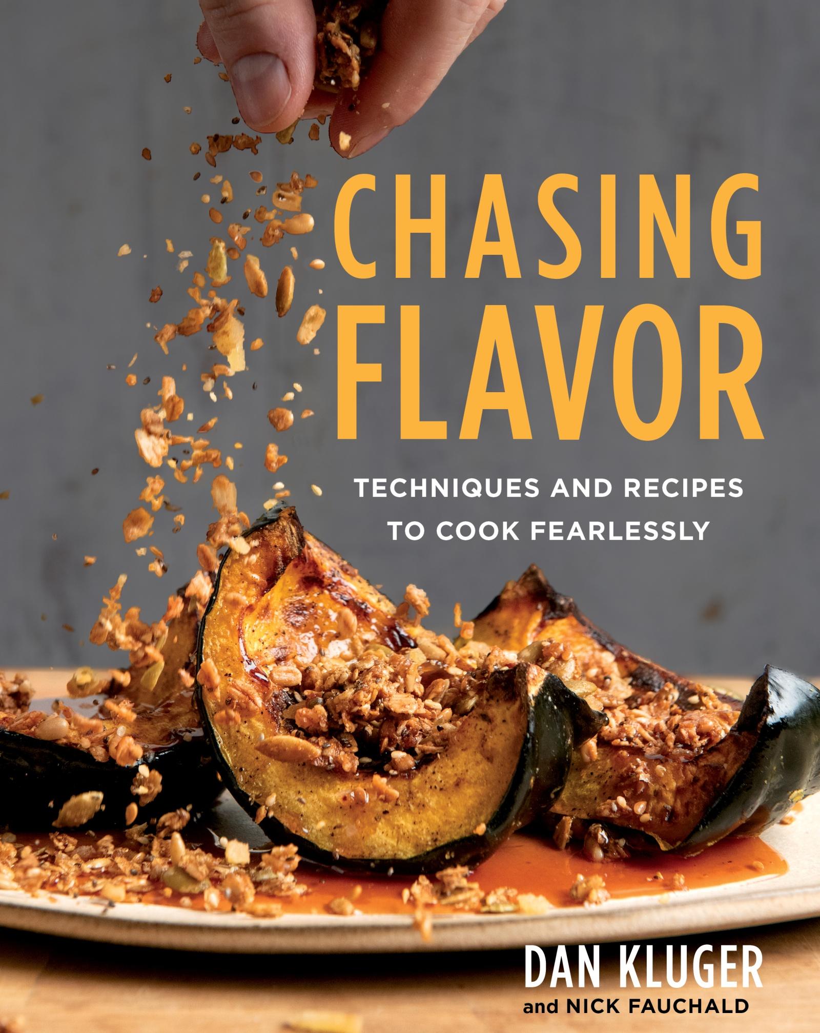 Cover: 9781328546333 | Chasing Flavor | Techniques and Recipes to Cook Fearlessly | Kluger