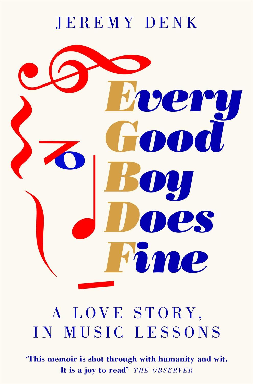Cover: 9781447294795 | Every Good Boy Does Fine | A Love Story, in Music Lessons | Denk