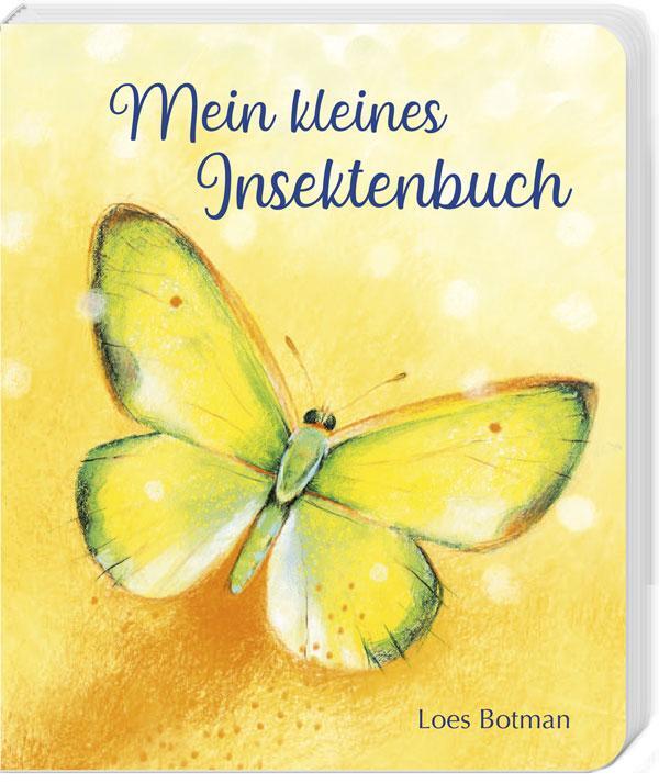 Cover: 9783963040351 | Mein kleines Insektenbuch | Loes Botman | Buch | 14 S. | Deutsch