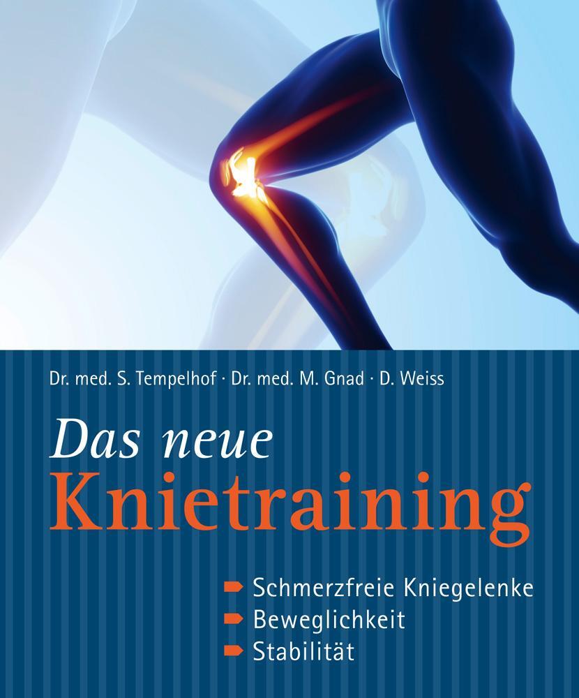 Cover: 9783868202618 | Das neue Knietraining | Siegbert Tempelhof (u. a.) | Buch | Deutsch