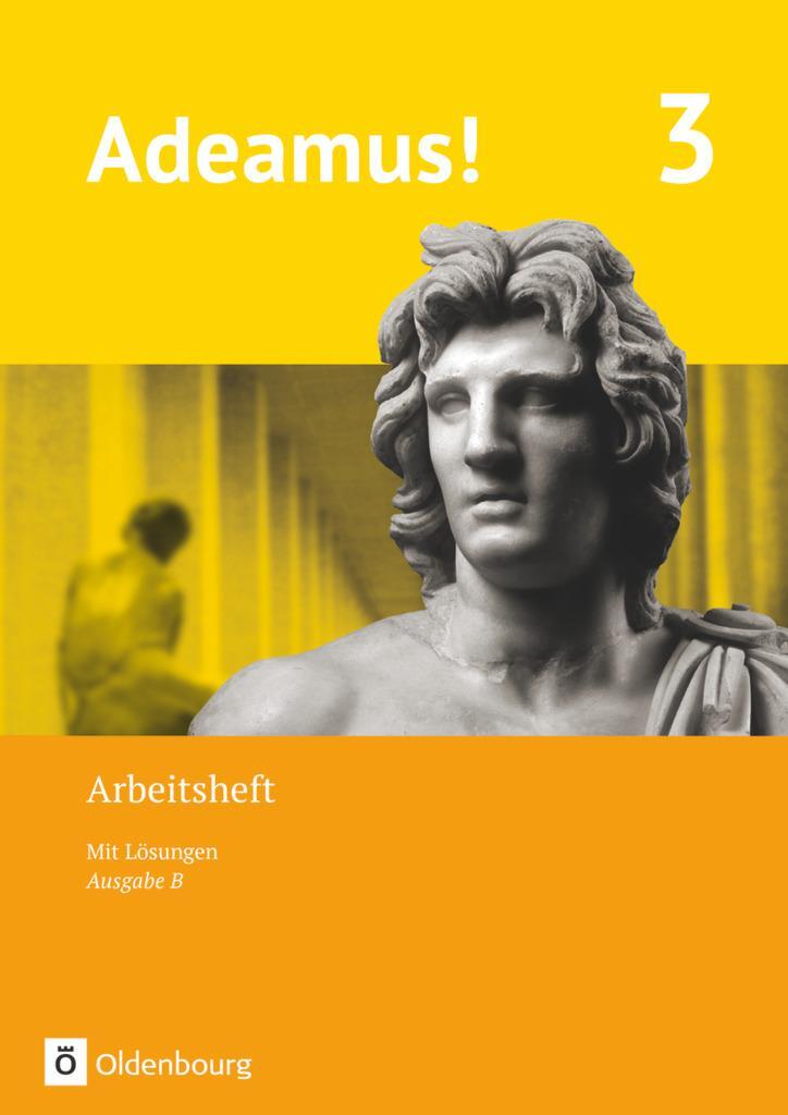 Cover: 9783637019430 | Adeamus! - Ausgabe B - Latein als 1. Fremdsprache 3 - Arbeitsheft