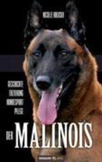 Cover: 9783990032428 | Der Malinois | Geschichte-Erziehung-Hundesport-Pflege | Holicka | Buch