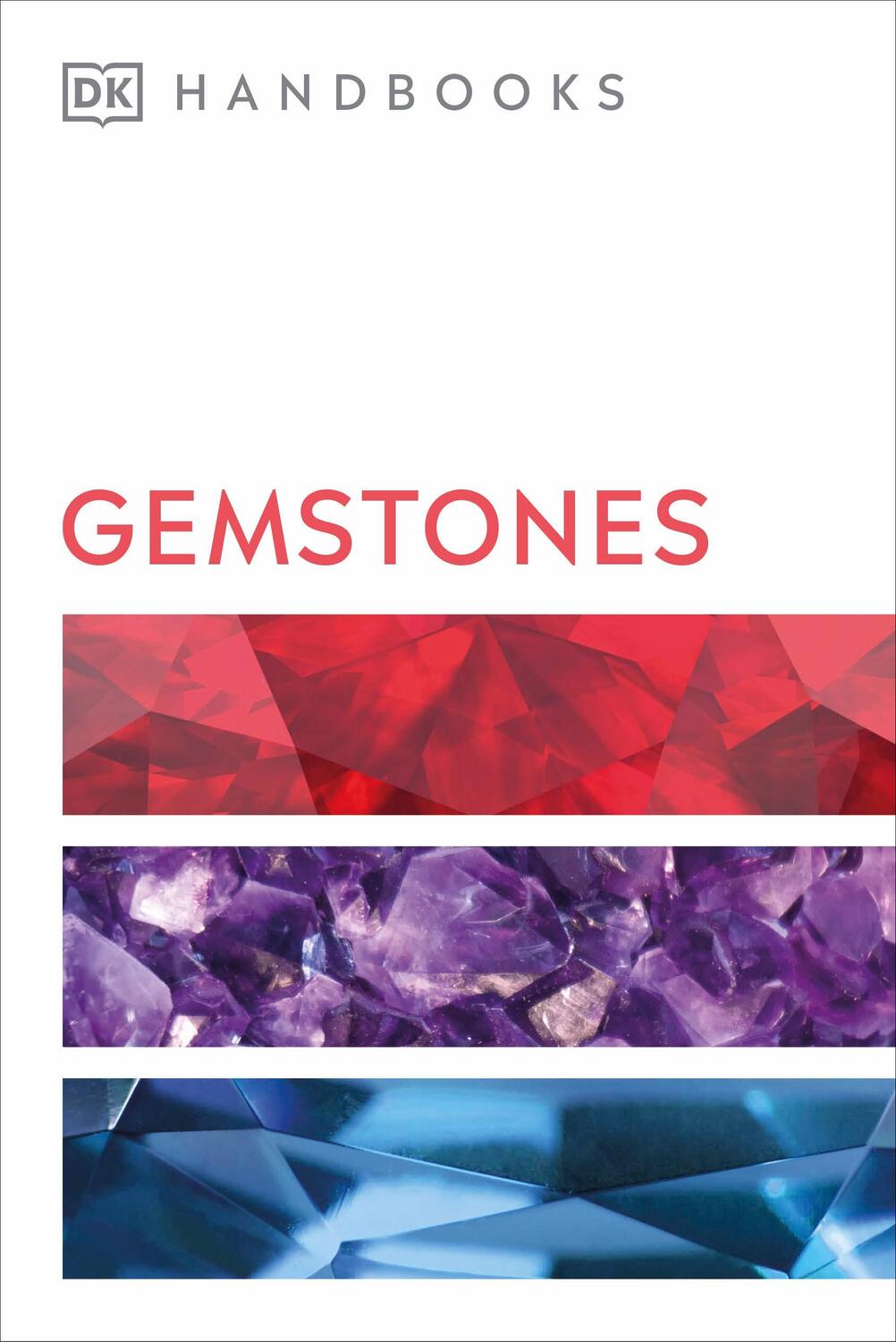 Cover: 9780241436189 | Gemstones | Cally Hall | Taschenbuch | DK Handbooks | Englisch | 2021