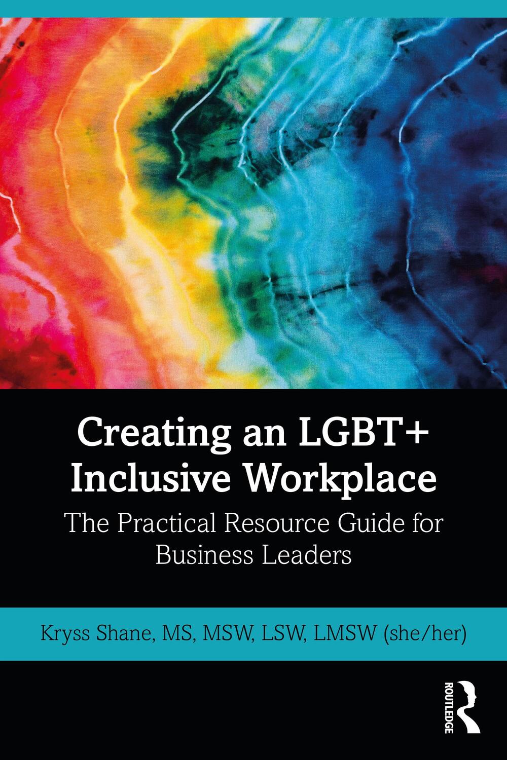 Cover: 9780367678128 | Creating an LGBT+ Inclusive Workplace | Kryss Shane | Taschenbuch
