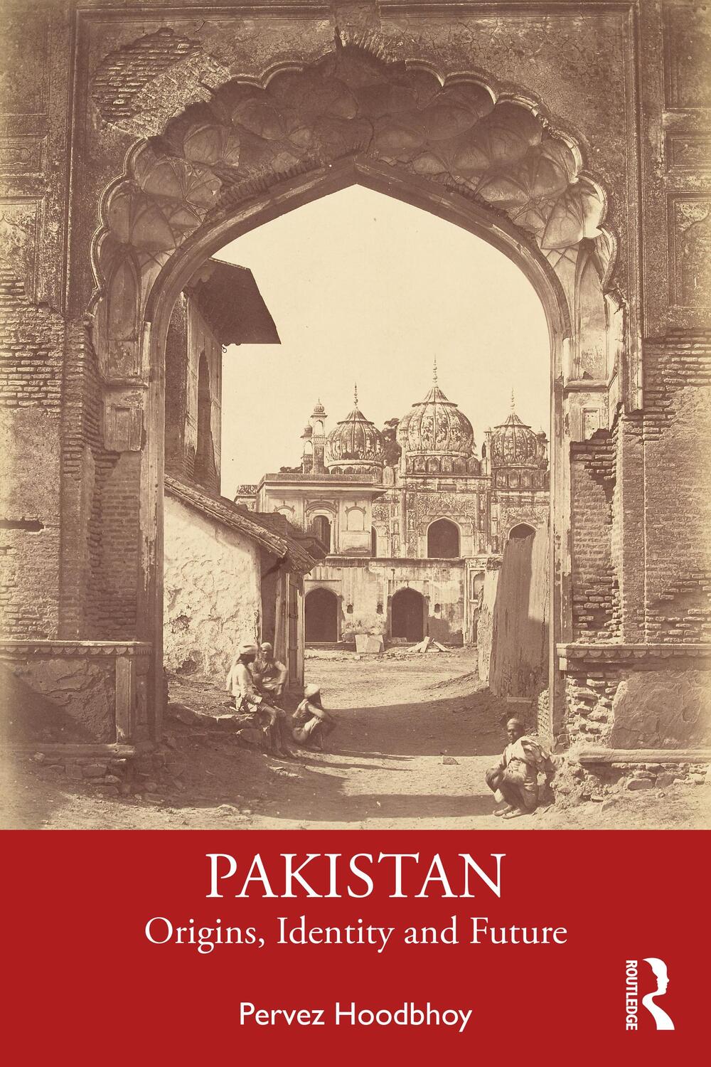 Cover: 9781032458953 | Pakistan | Origins, Identity and Future | Pervez Hoodbhoy | Buch