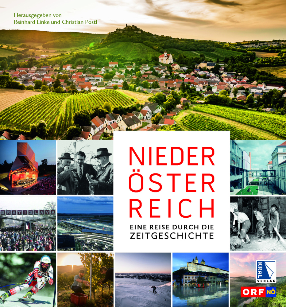 Cover: 9783991031635 | Niederösterreich | Eine Reise durch die Zeitgeschichte | Linke (u. a.)