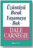 Cover: 9789753317658 | Üzüntüyü Birak Yasamaya Bak | Dale Carneige | Taschenbuch | Türkisch