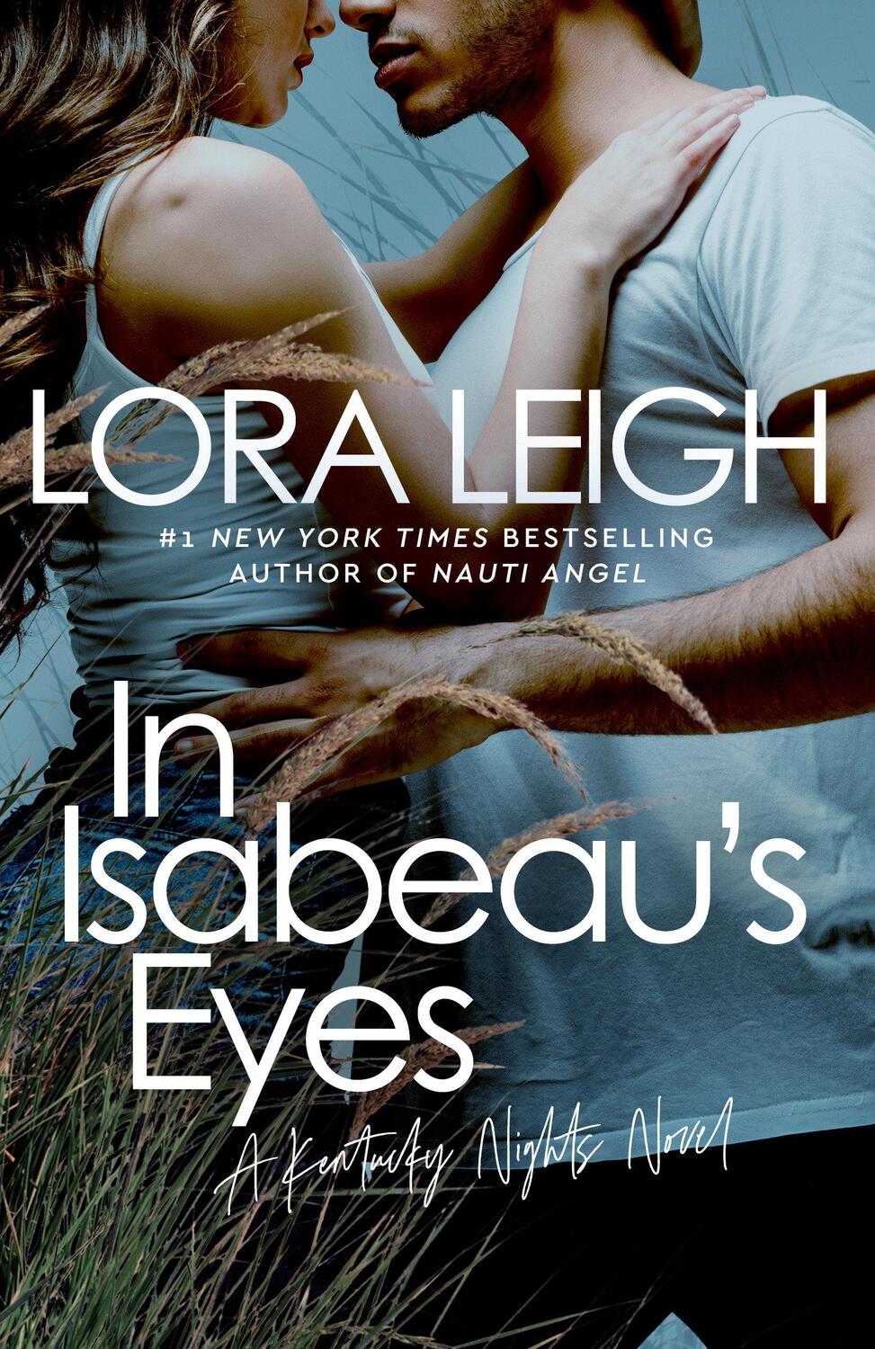 Cover: 9780399583872 | In Isabeau's Eyes | Lora Leigh | Taschenbuch | Kentucky Nights | 2023