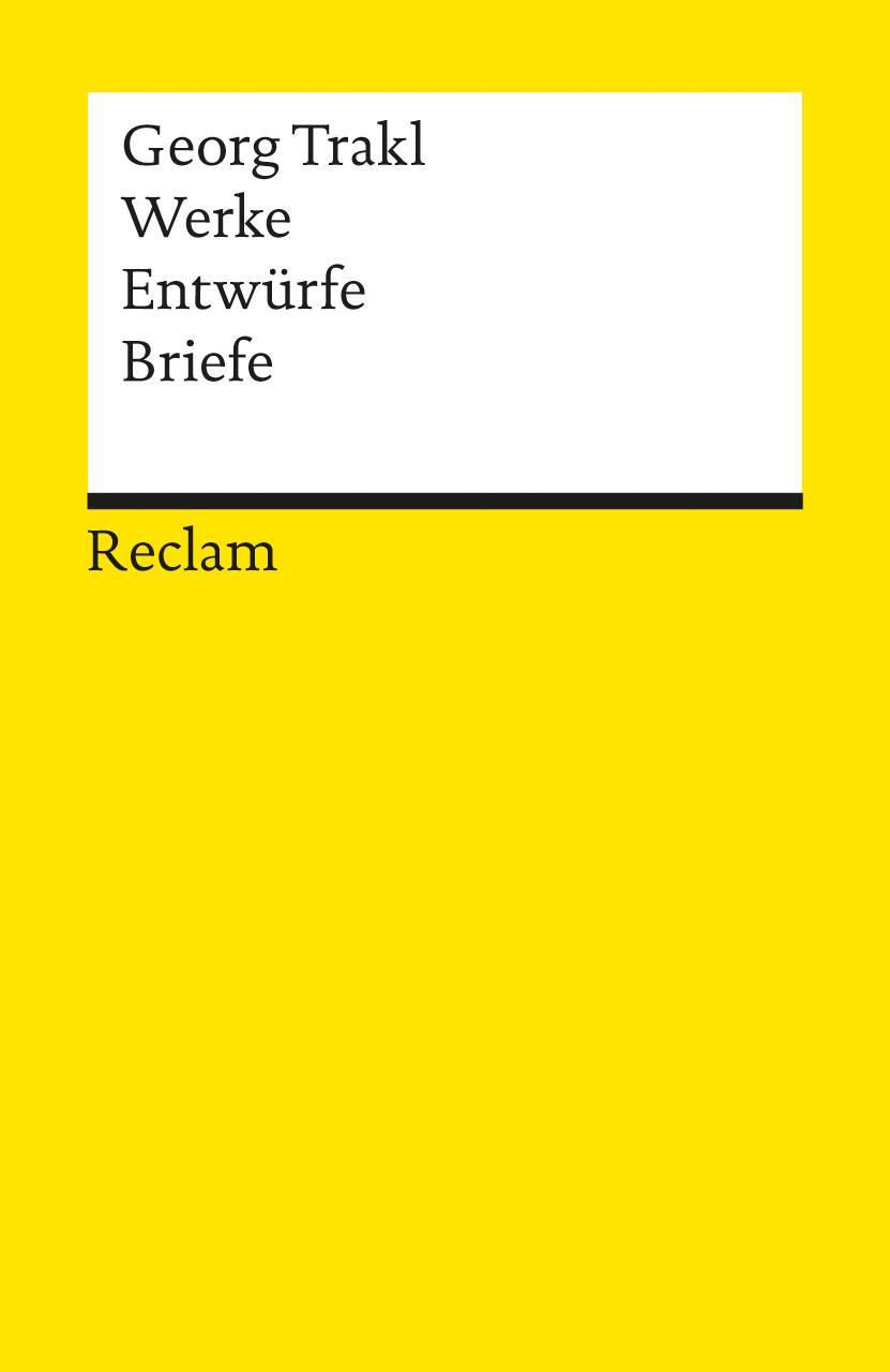 Cover: 9783150082515 | Werke, Entwürfe, Briefe | Georg Trakl | Taschenbuch | Deutsch | 1986